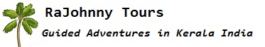 RaJohnny Tours ~
                        Guided Adventures in Southern India